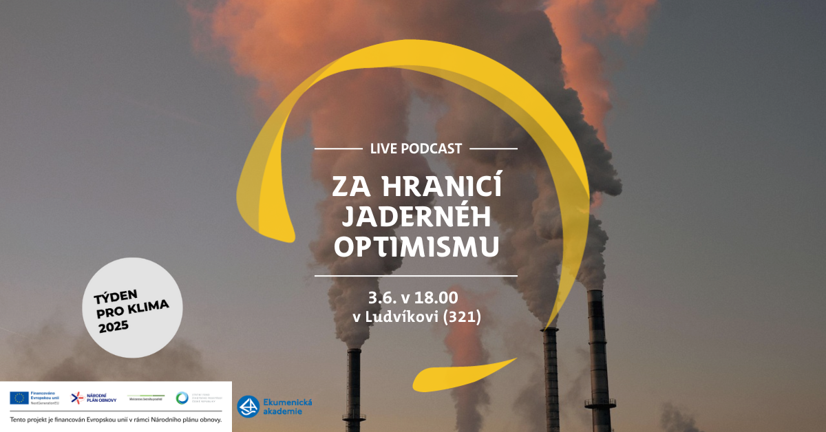 Live Podcast: Za hranicí jaderného optimismu